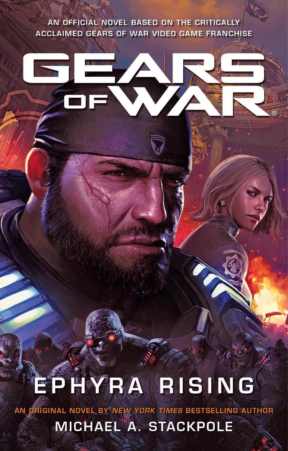 Gears of War: Ephyra Rising by Michael A. Stackpole - ISBN: 9781789095807