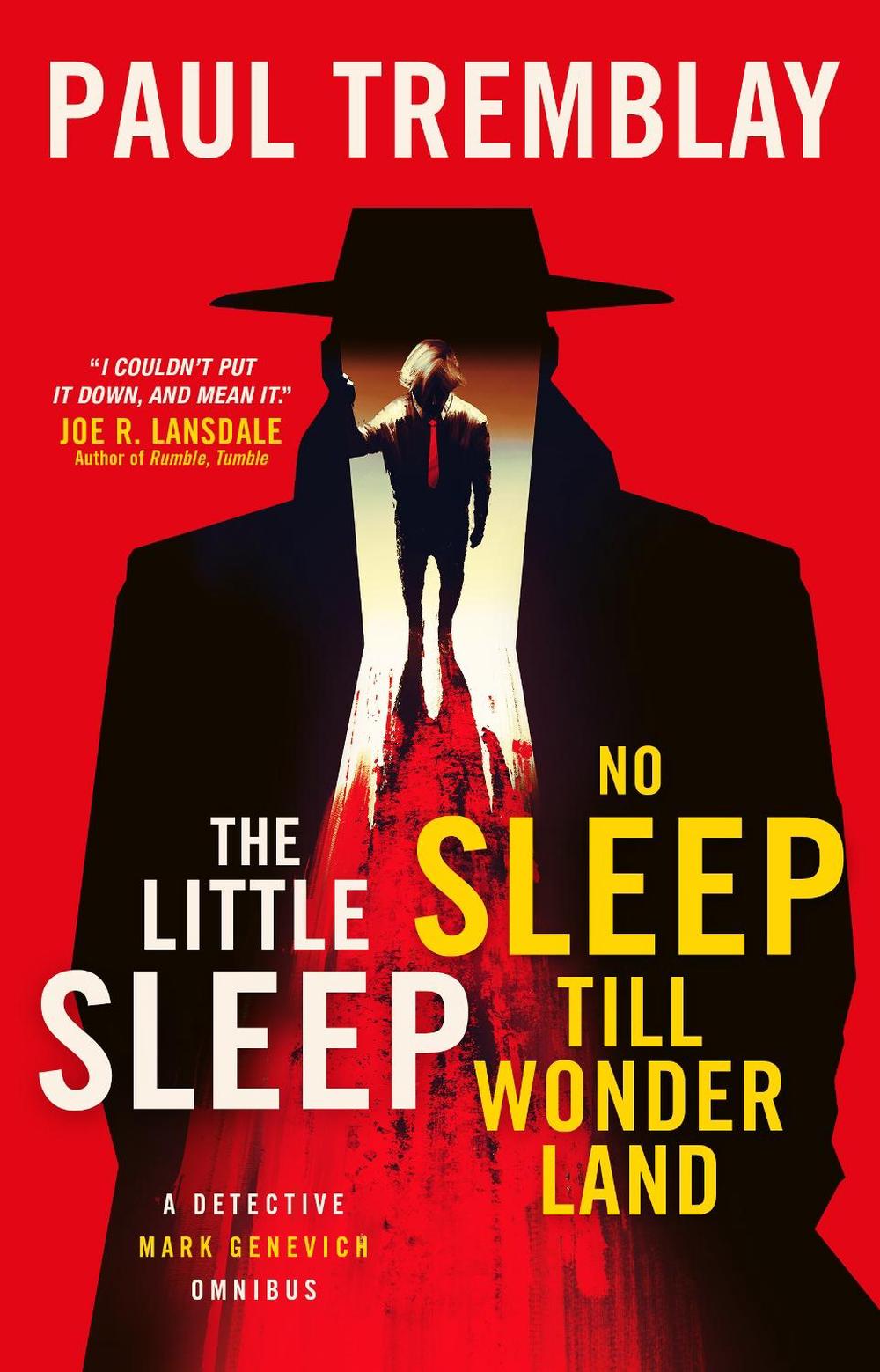 The Little Sleep and No Sleep Till Wonderland omnibus by Paul Tremblay - ISBN: 9781789096316