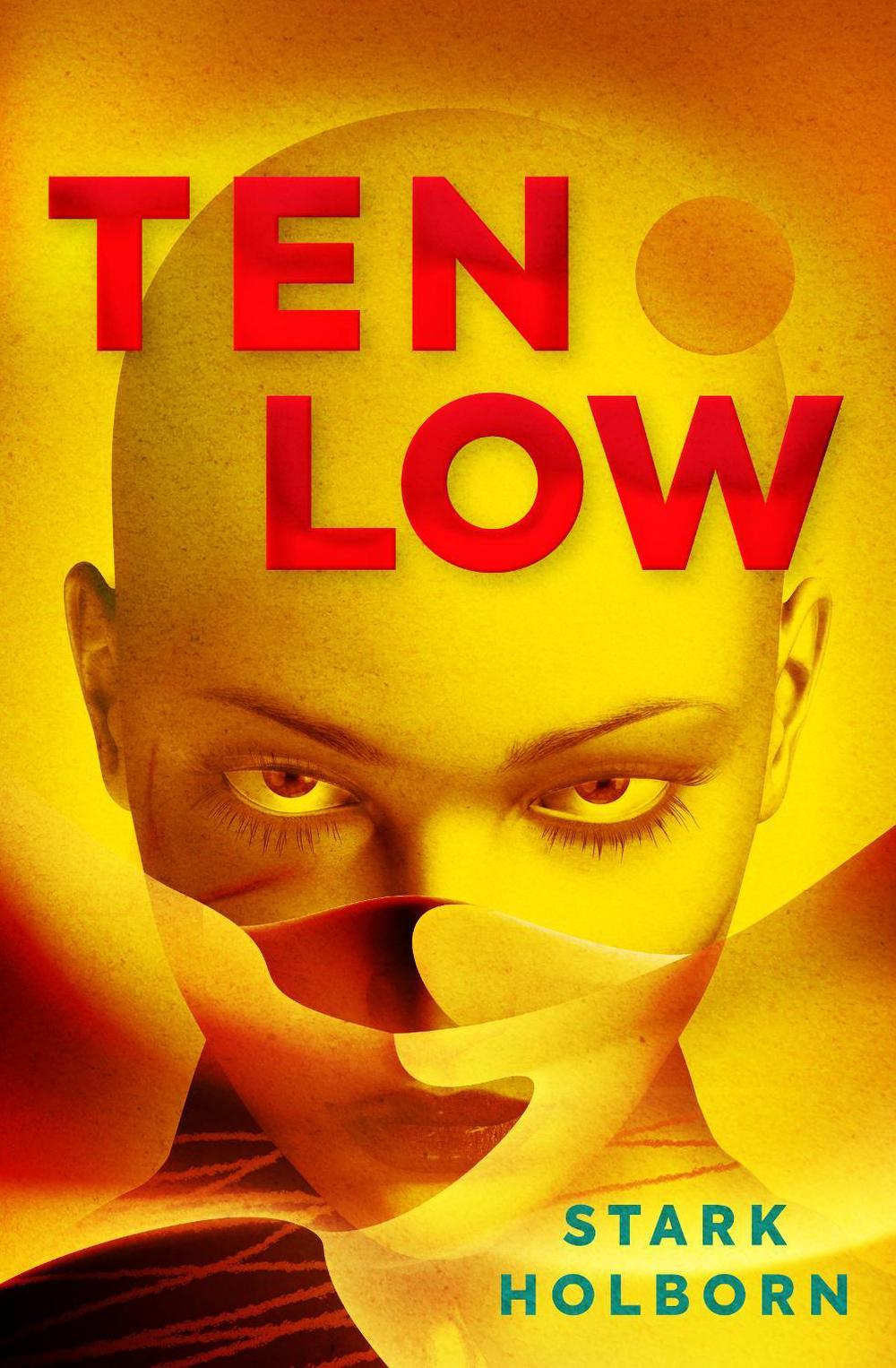The Factus Sequence - Ten Low by Stark Holborn - ISBN: 9781789096620