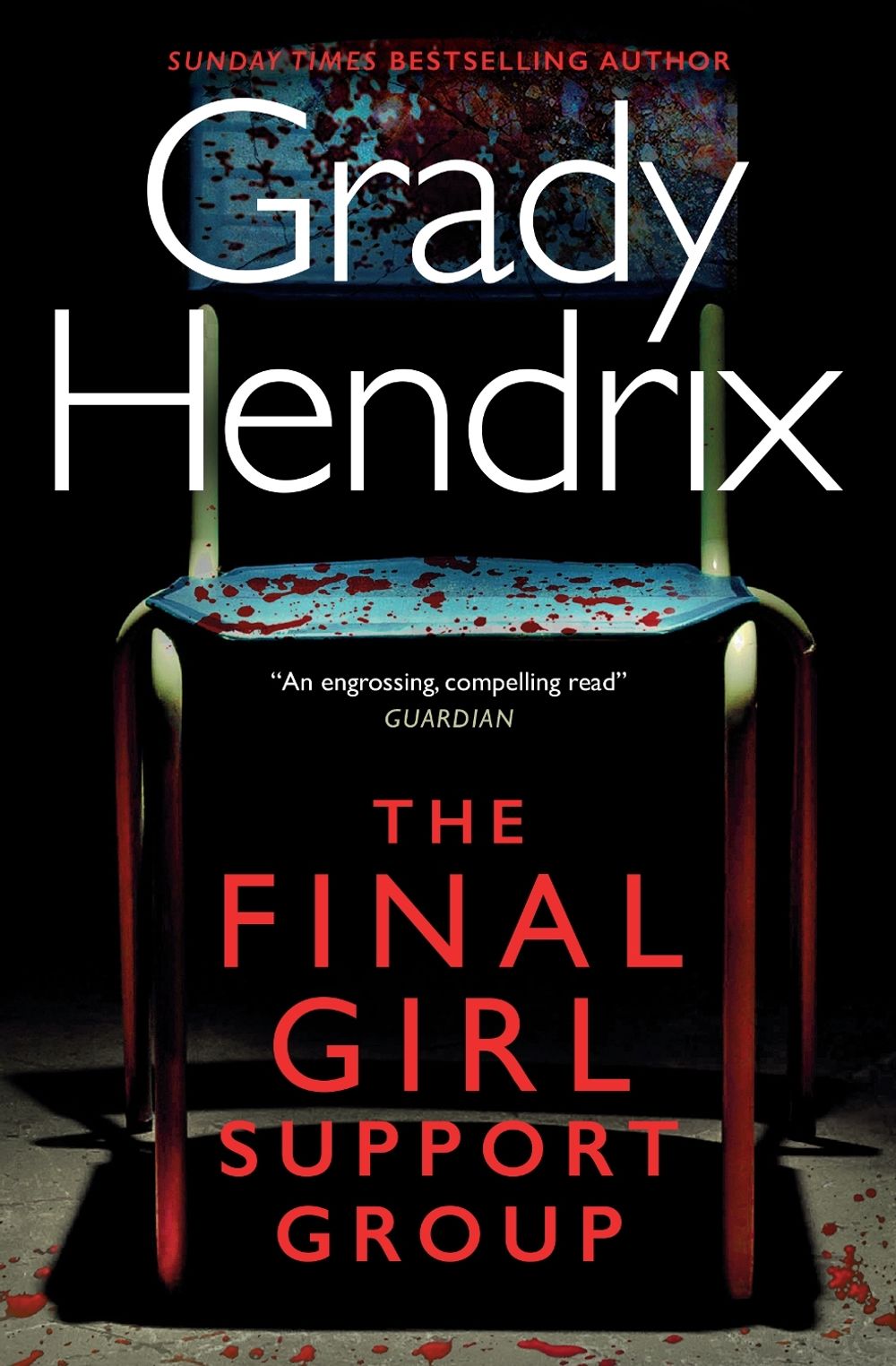 The Final Girl Support Group by Grady Hendrix - ISBN: 9781789097467