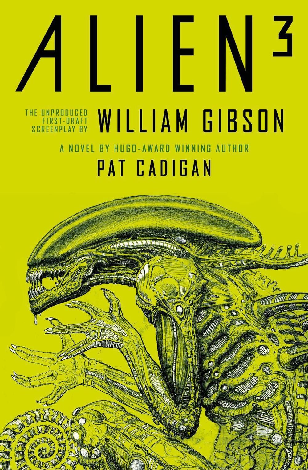 Alien - Alien 3: The Unproduced Screenplay by William Gibson by Pat Cadigan - ISBN: 9781789097528