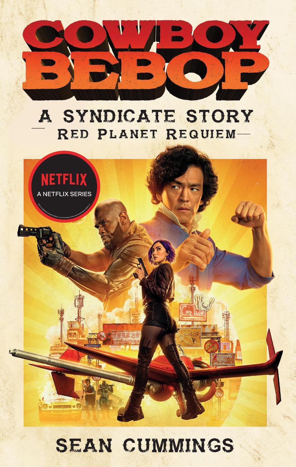 Cowboy Bebop: A Syndicate Story: Red Planet Requiem by Sean Cummings - ISBN: 9781789097757
