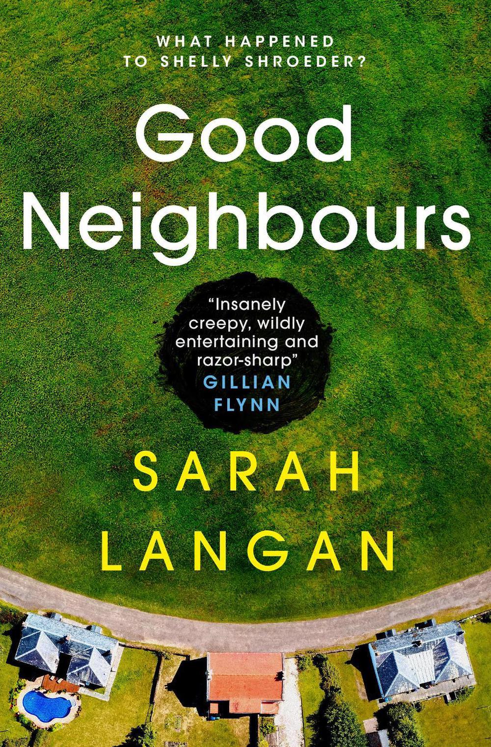 Good Neighbours by Sarah Langan - ISBN: 9781789098211