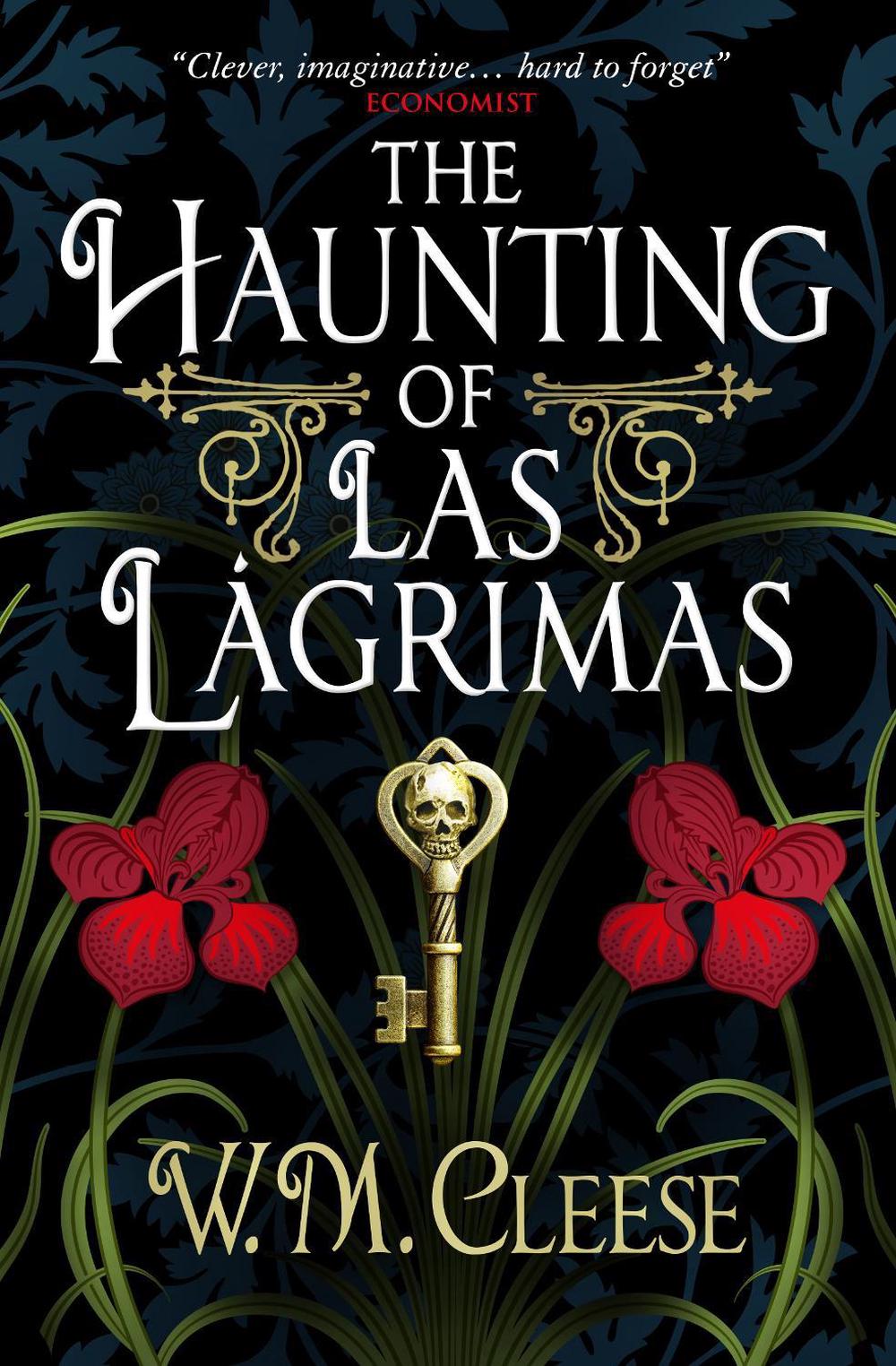 The Haunting of Las Lagrimas by W.M. Cleese - ISBN: 9781789098334