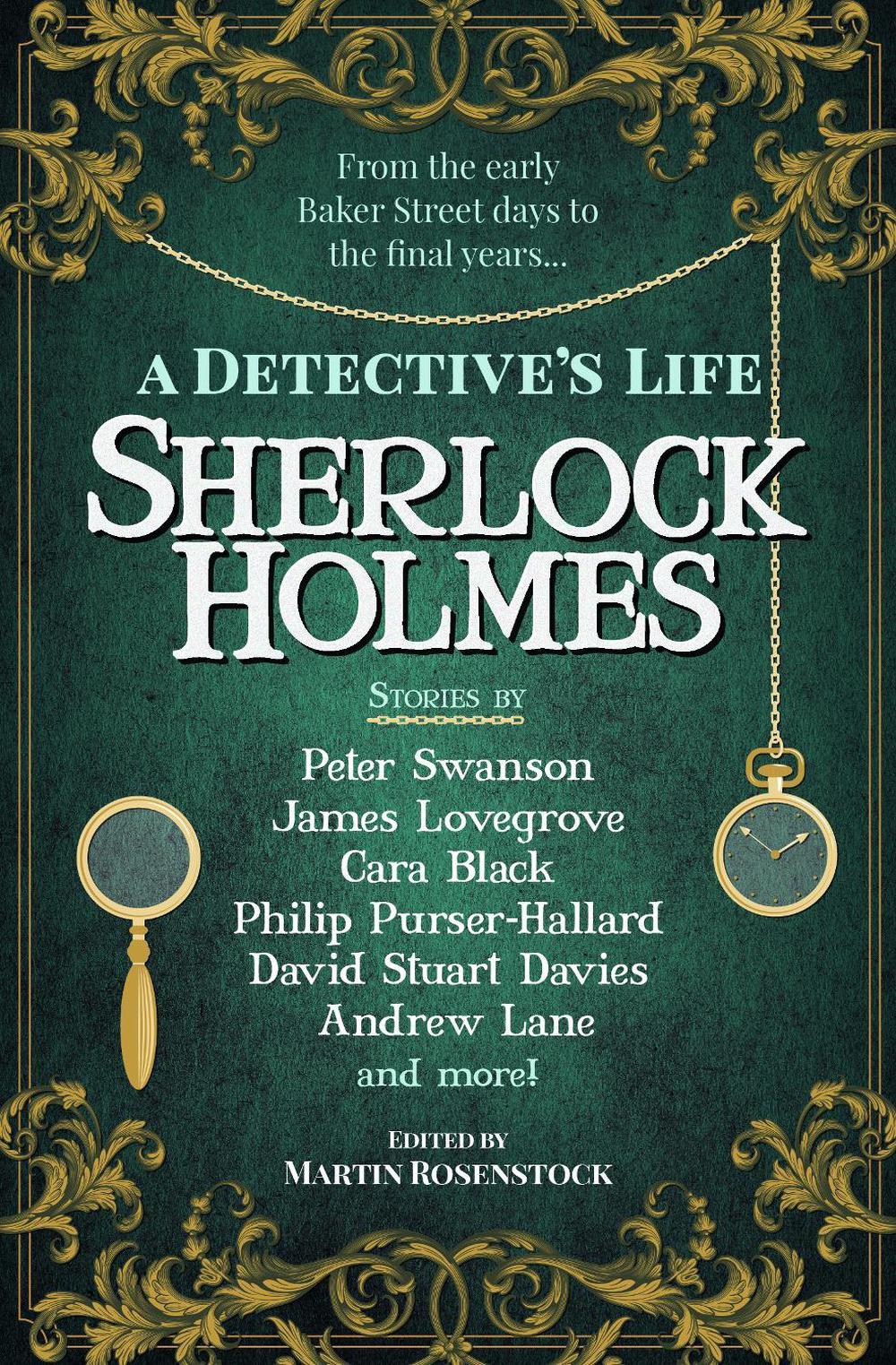 Sherlock Holmes: A Detective's Life by Martin Rosenstock - ISBN: 9781789098747