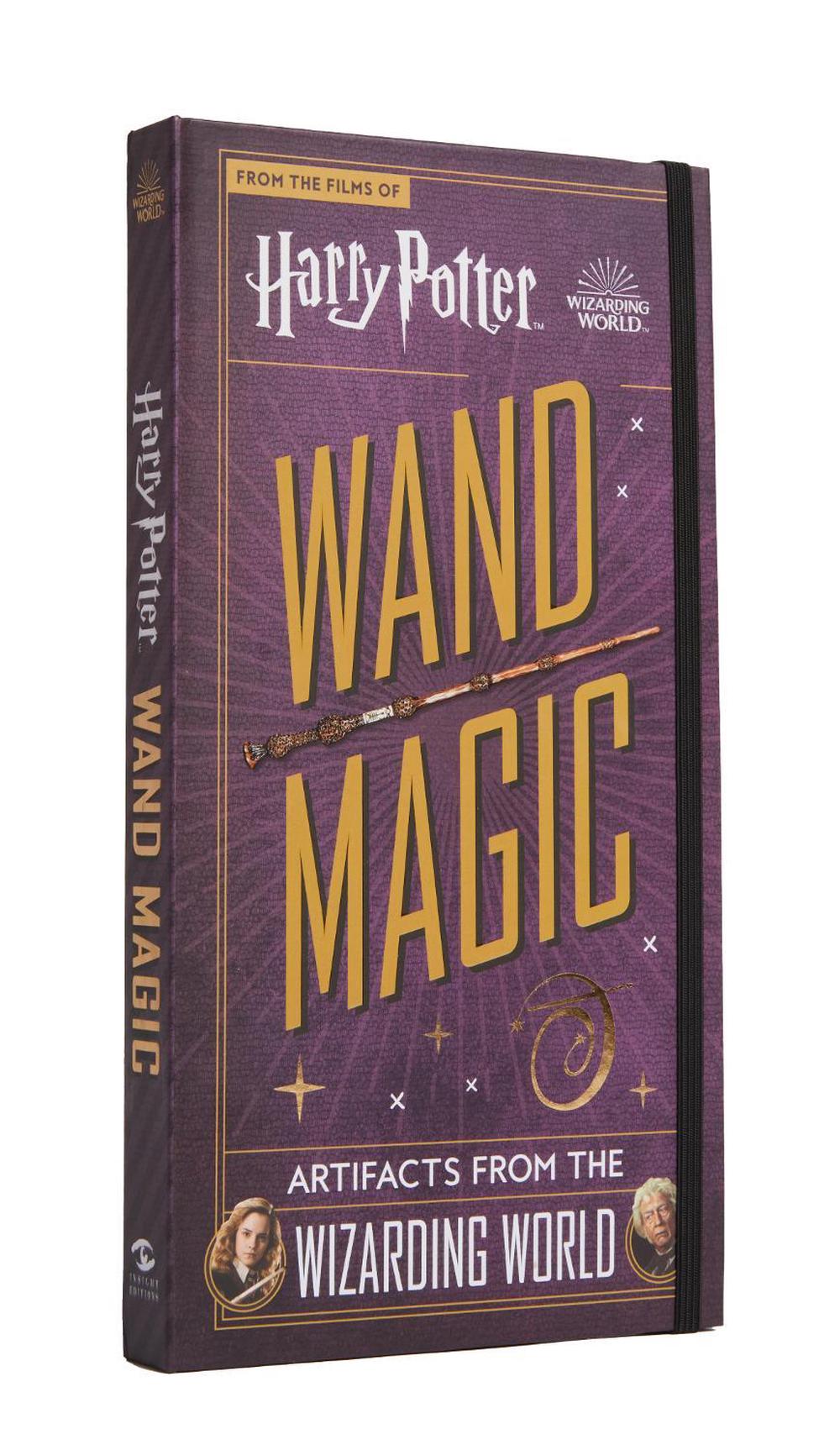 Harry Potter - Wand Magic: Artifacts from the Wizarding World by Monique Peterson - ISBN: 9781789098778