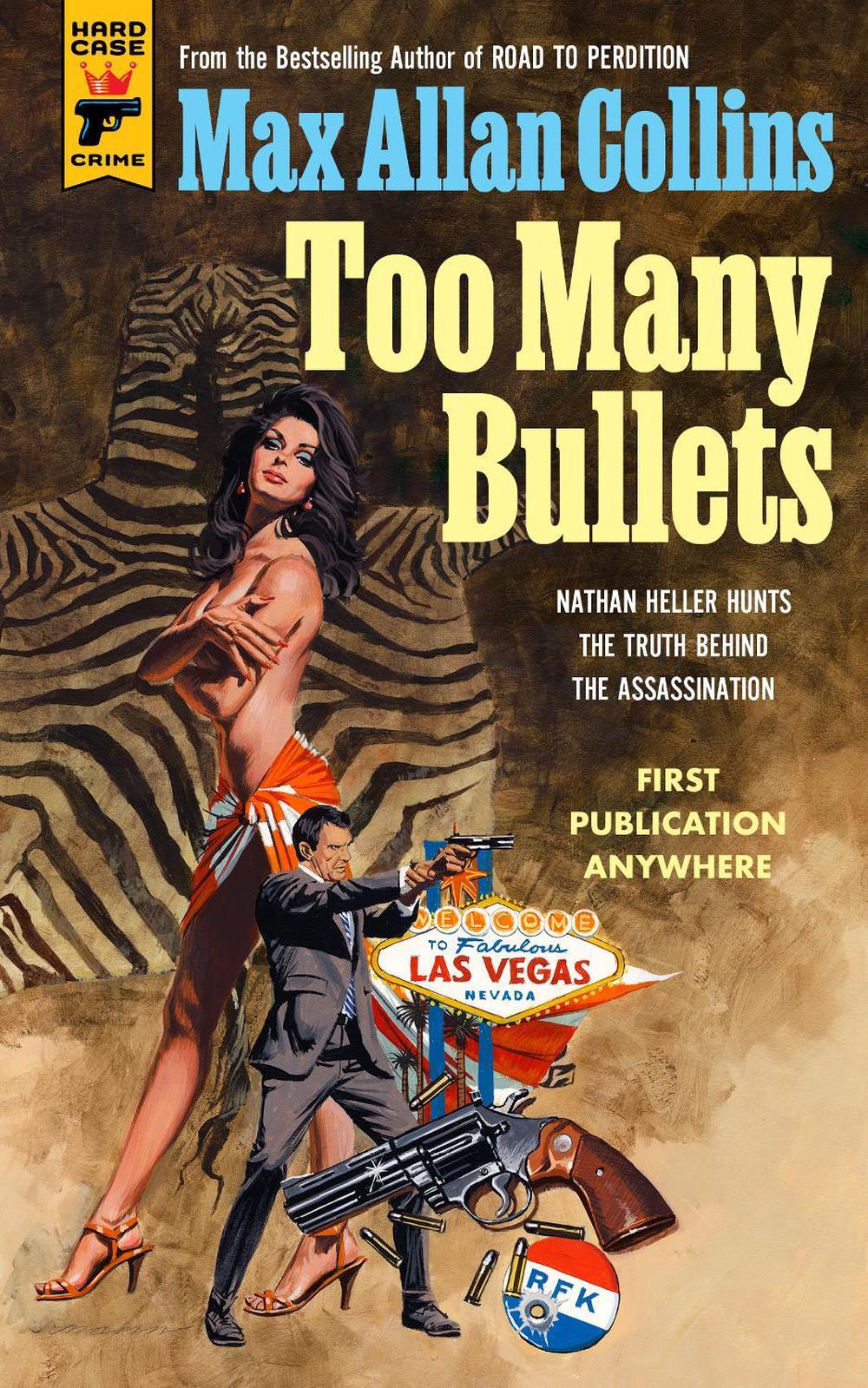Too Many Bullets by Max Allan Collins - ISBN: 9781789099485