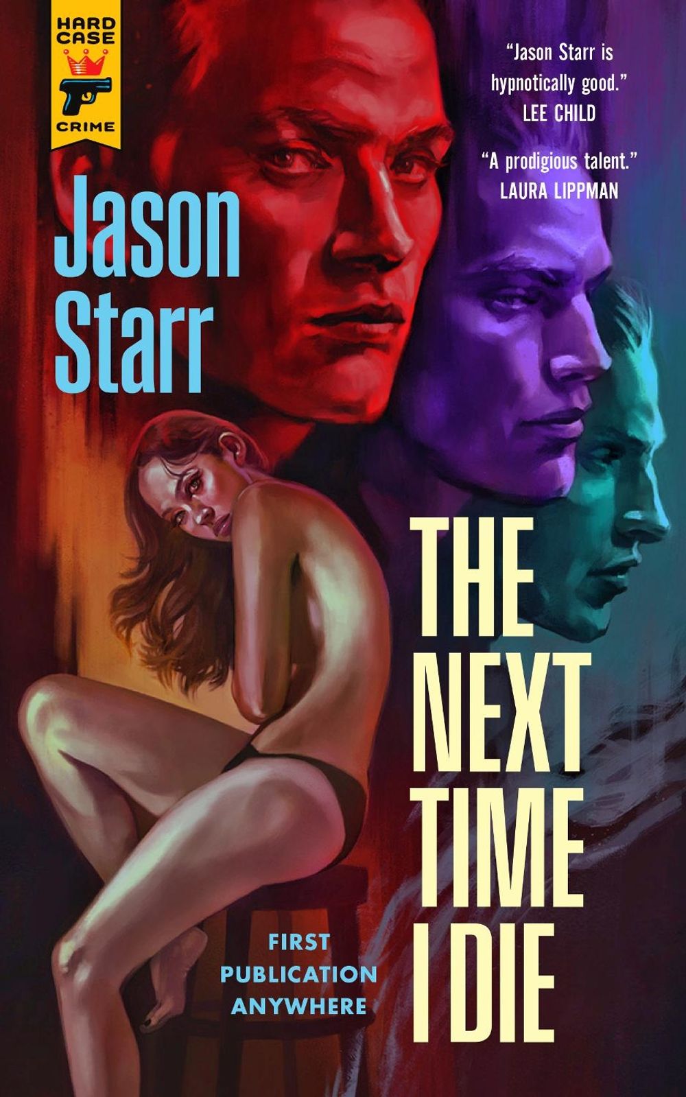 The Next Time I Die by Jason Starr - ISBN: 9781789099515
