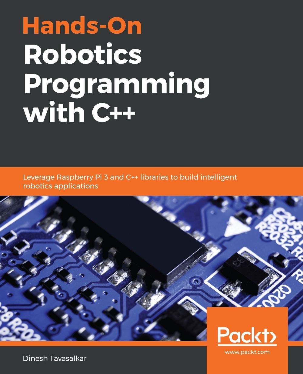 Hands-On Robotics Programming with C++, 9781789139006