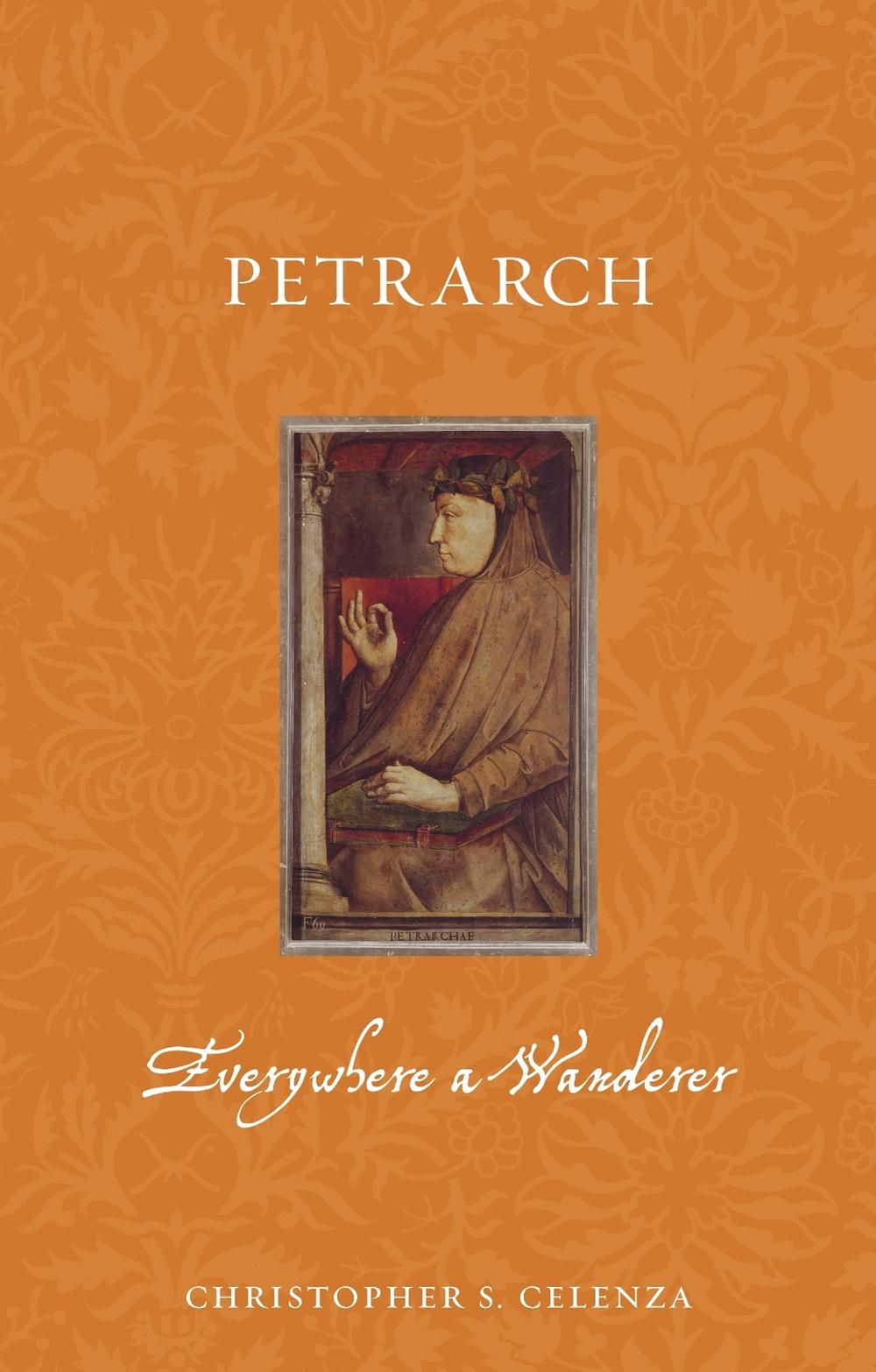 Petrarch by Christopher S. Celenza - ISBN: 9781789146738