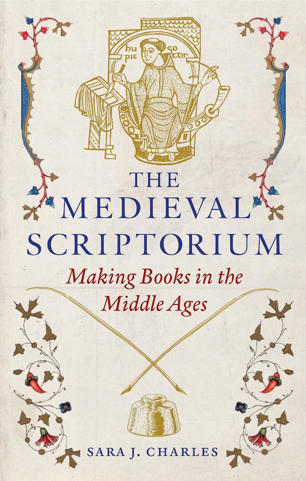 The Medieval Scriptorium, 9781789149166