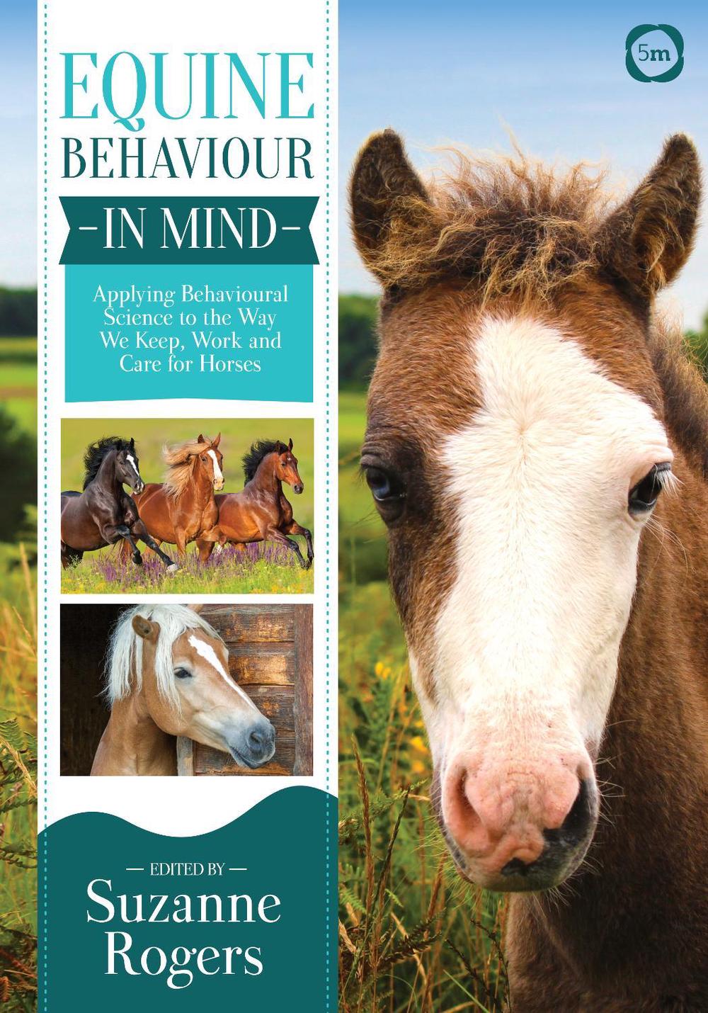 Equine Behaviour in Mind by Suzanne Rogers - ISBN: 9781789180077