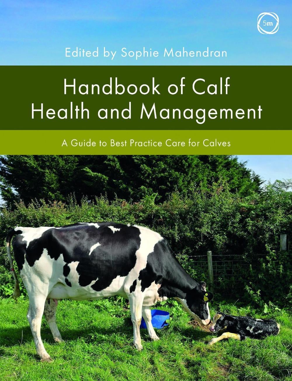 Handbook of Calf Health and Management by Sophie Mahendran - ISBN: 9781789181340