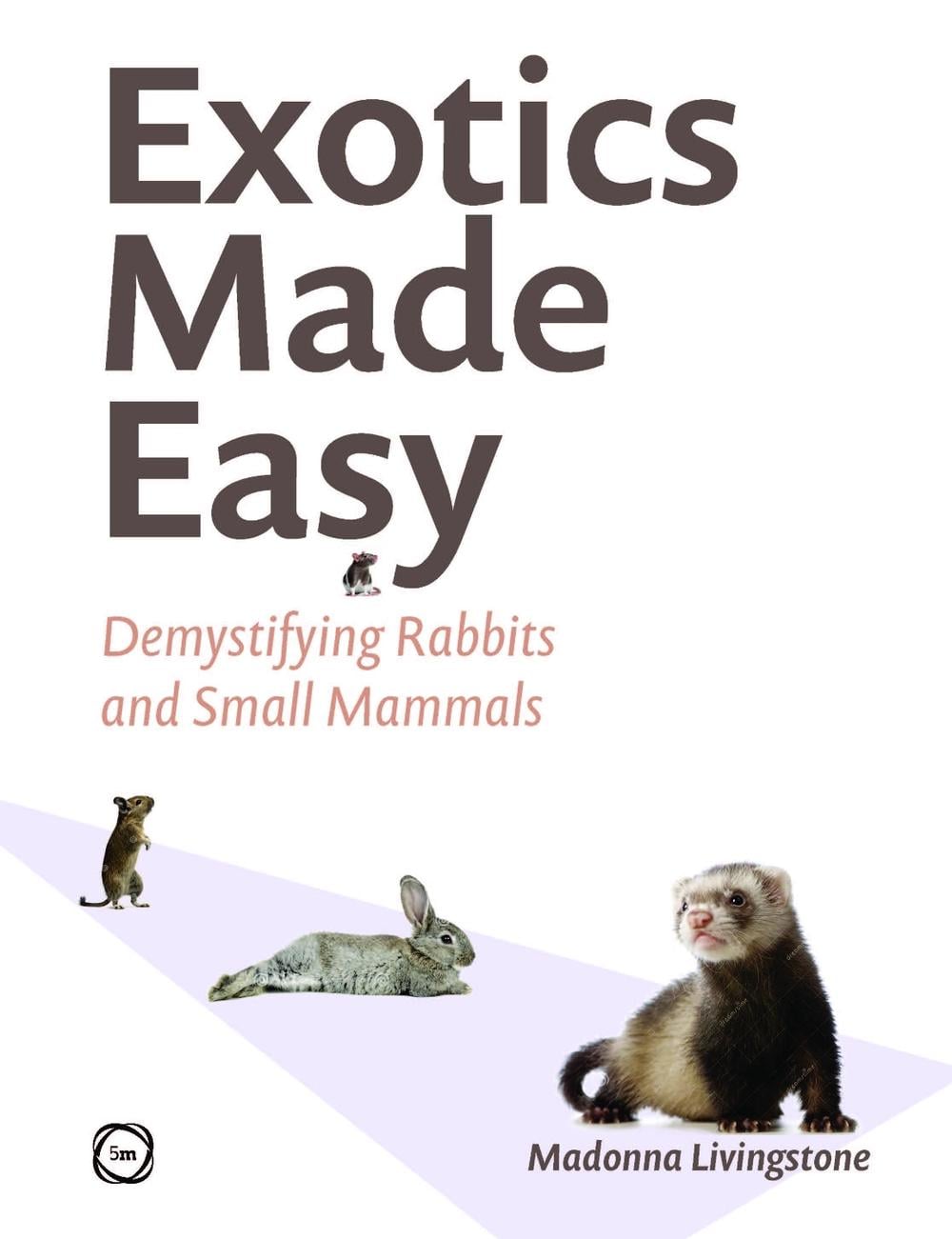 Exotics Made Easy by Madonna Livingstone - ISBN: 9781789183559