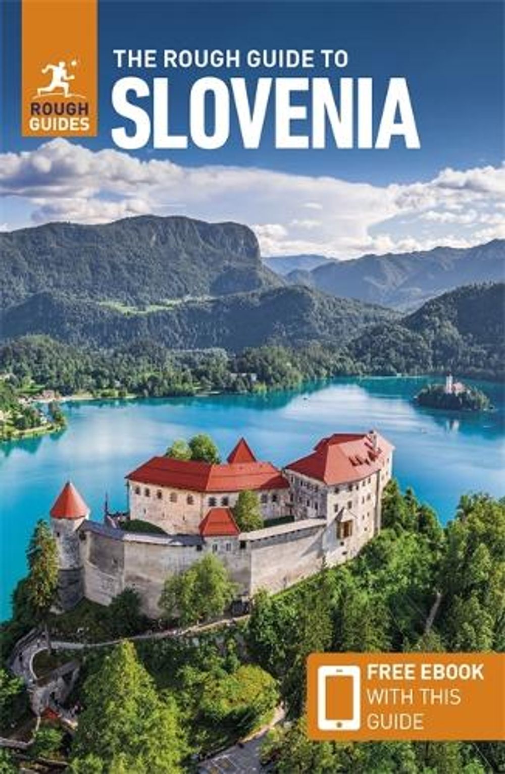 The Rough Guide to Slovenia: Travel Guide with eBook by Rough Guides - ISBN: 9781789195811