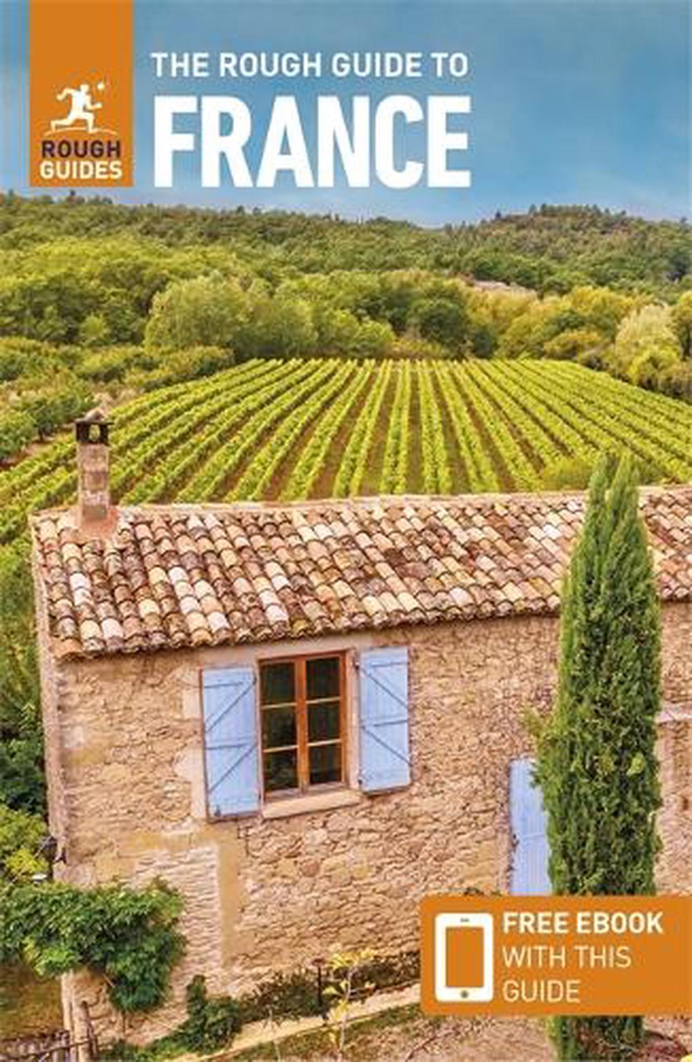 The Rough Guide to France: Travel Guide with eBook, 9781789197495