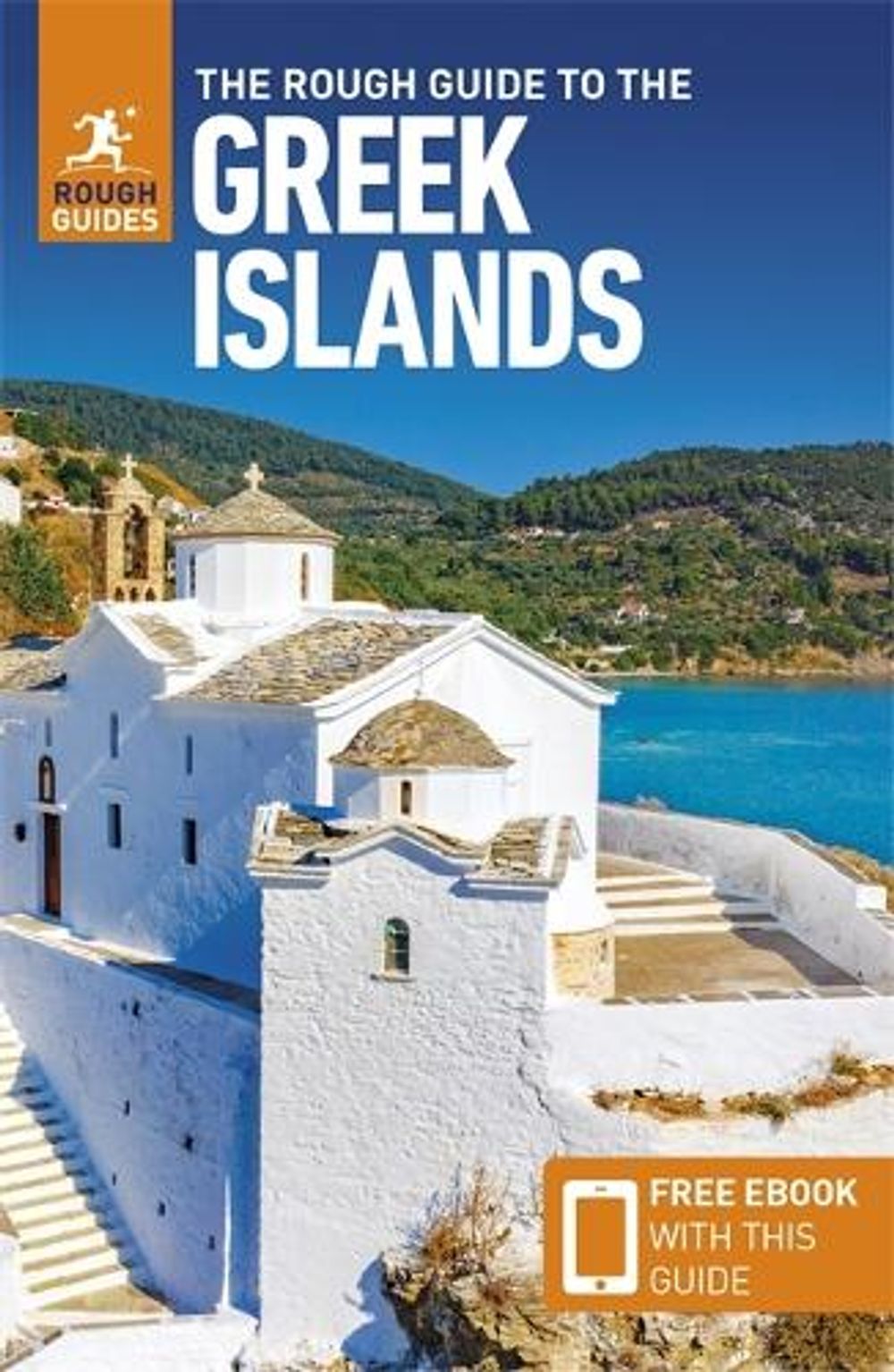 The Rough Guide to the Greek Islands: Travel Guide with eBook by Rough Guides - ISBN: 9781789199451