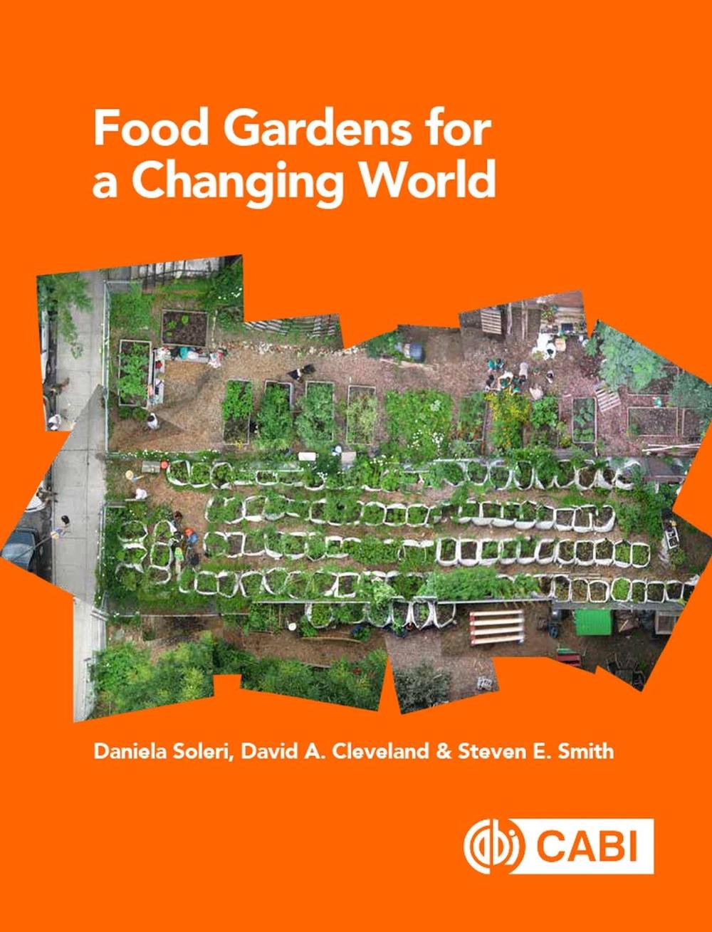 Food Gardens for a Changing World by Daniela Soleri - ISBN: 9781789240986