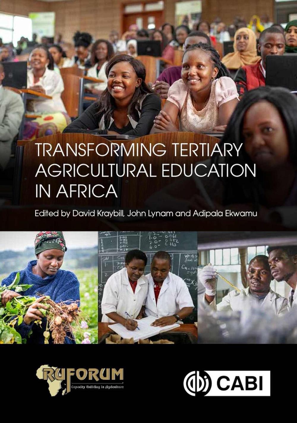 Transforming Tertiary Agricultural Education in Africa by Prof. David Kraybill - ISBN: 9781789246544