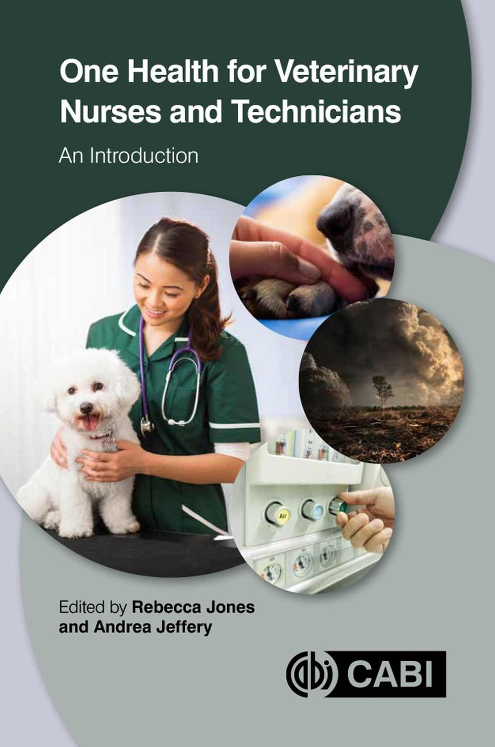 One Health for Veterinary Nurses and Technicians by Rebecca Jones - ISBN: 9781789249453