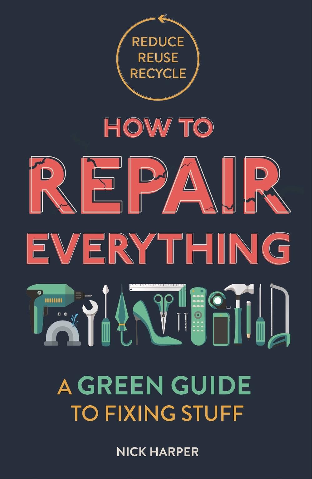 How to Repair Everything, 9781789292312