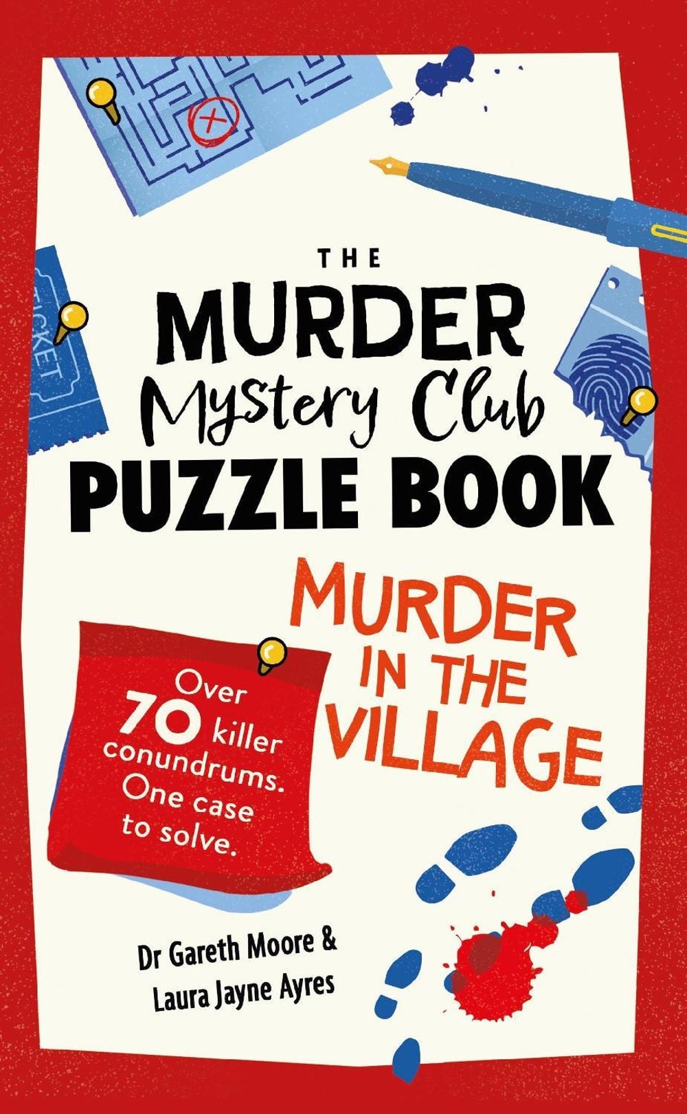 The Murder Mystery Club Puzzle Book: Murder in the Village by Laura Jayne Ayres - ISBN: 9781789296839