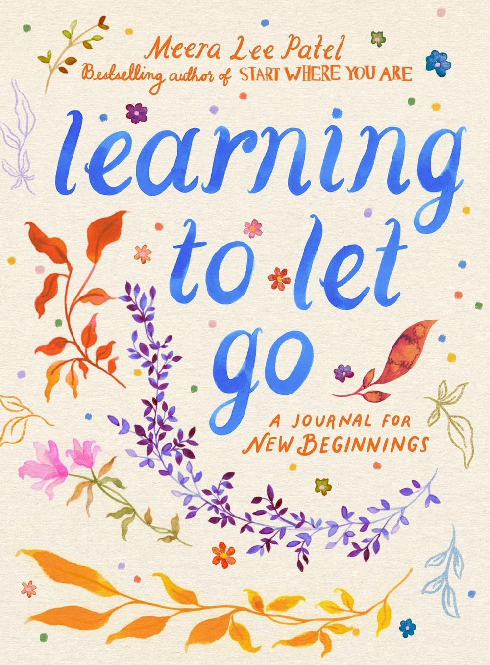 Learning to Let Go by Meera Lee Patel - ISBN: 9781789298314