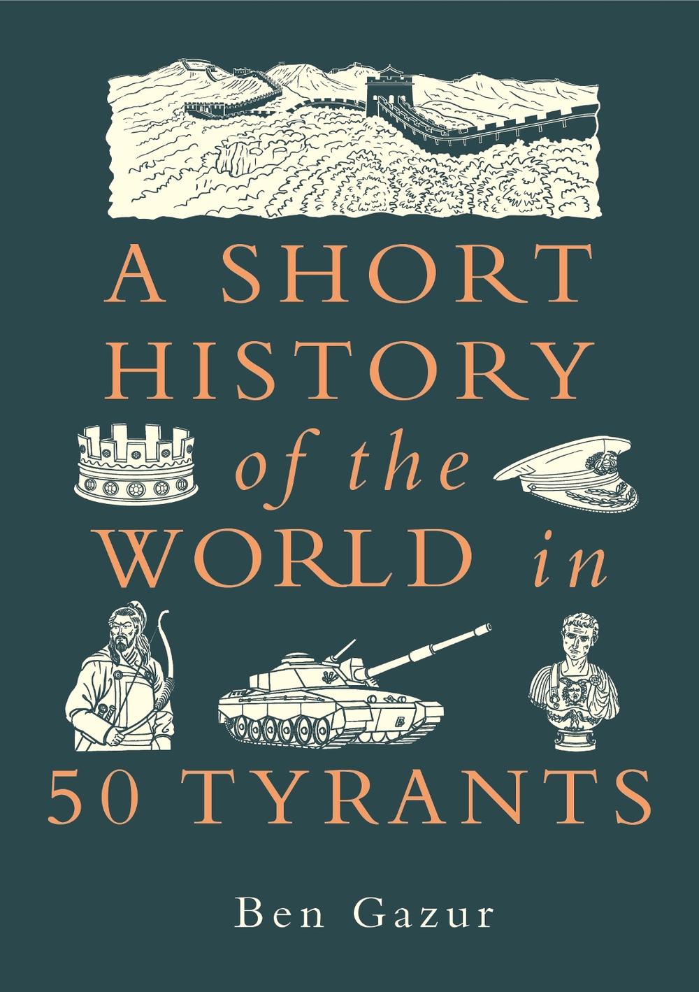 A Short History of the World in 50 Tyrants, 9781789298437