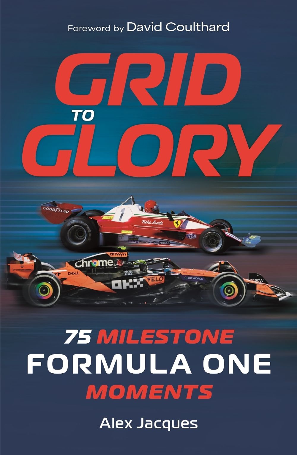 Grid to Glory by Alex Jacques - ISBN: 9781789298758