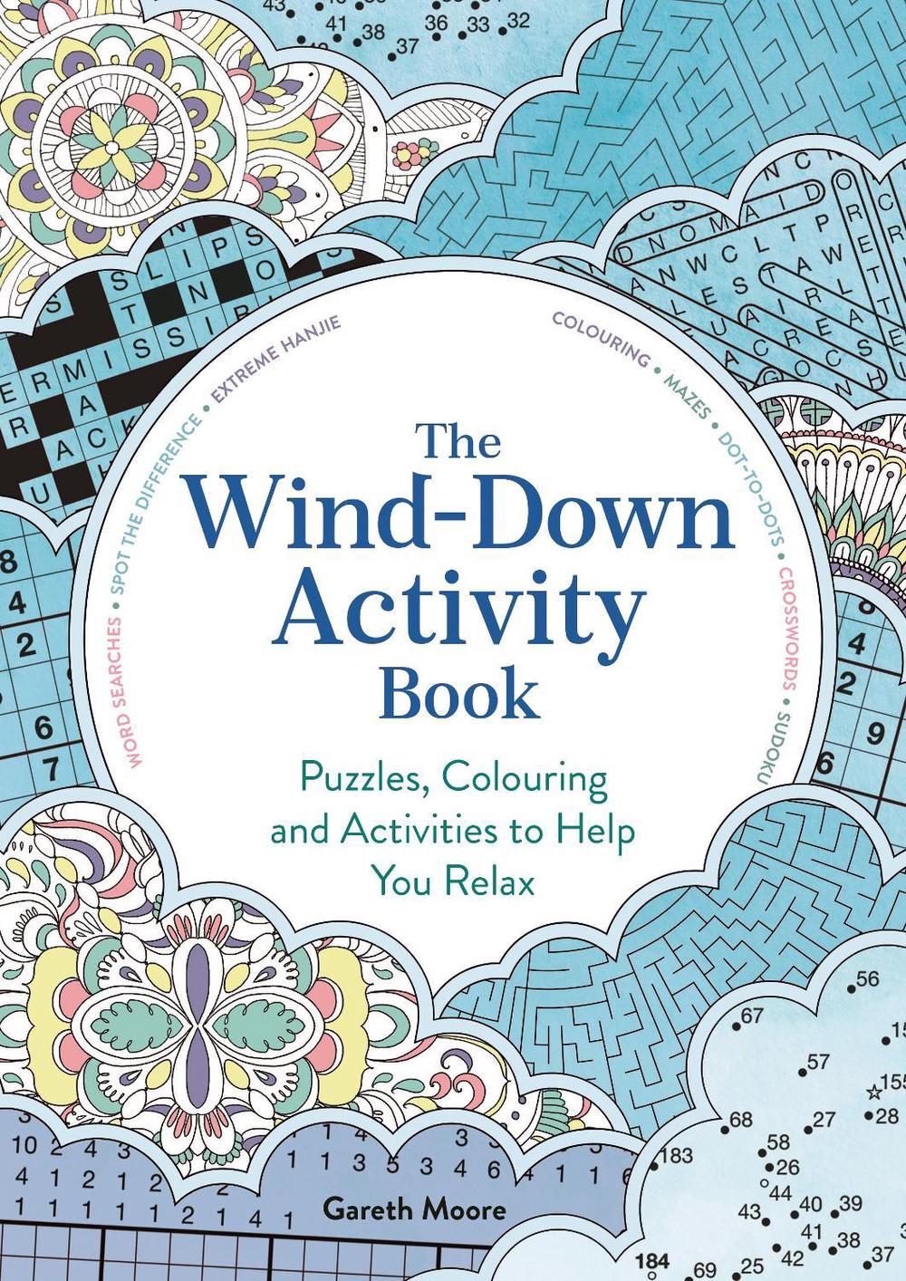 The Wind-Down Activity Book by Dr Gareth Moore - ISBN: 9781789299052