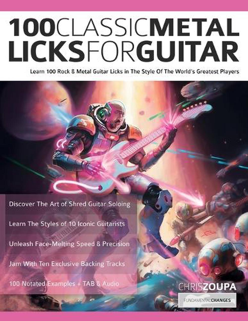 100 Classic Metal Licks For Guitar, 9781789334647
