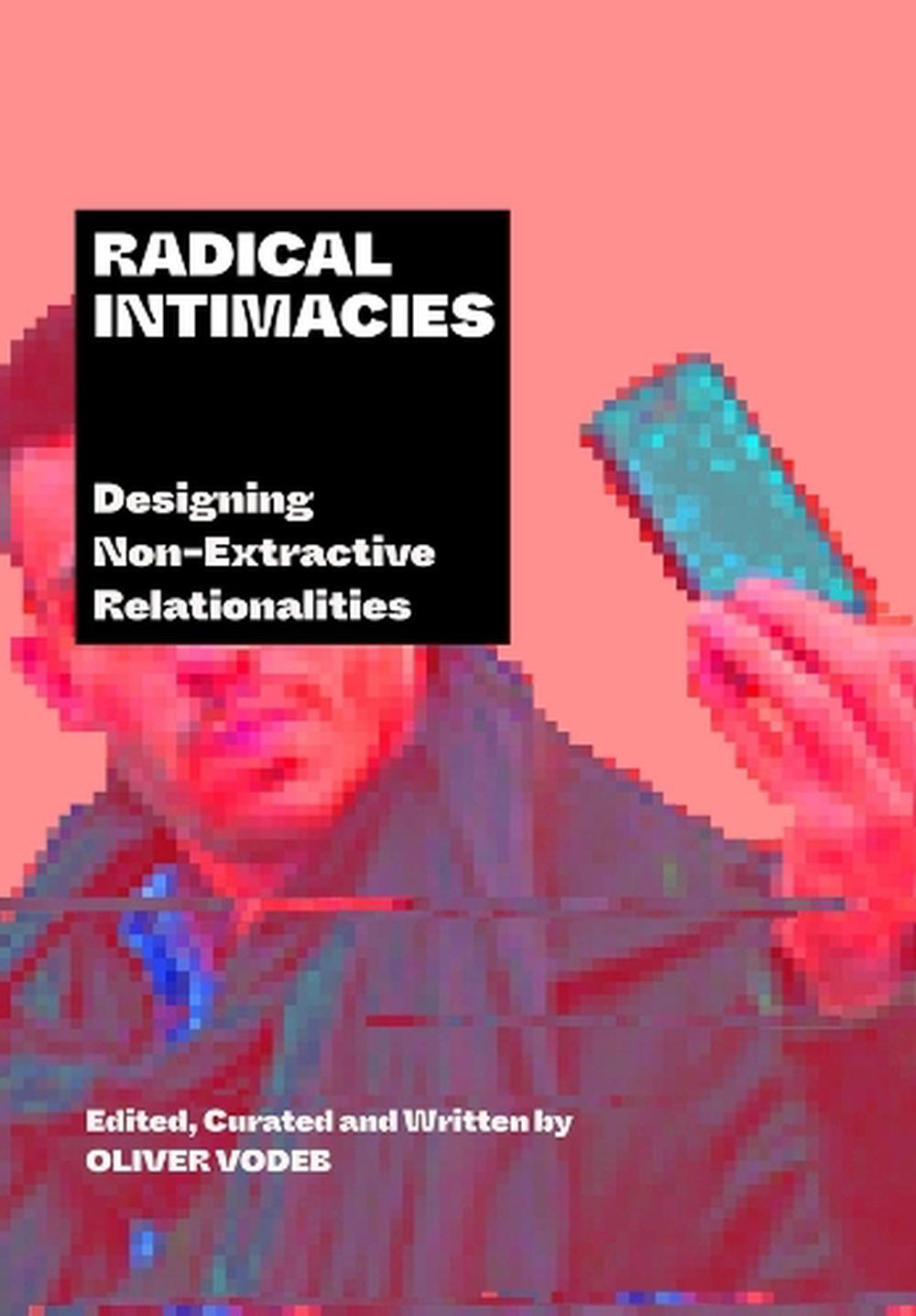 Radical Intimacies, 9781789386554