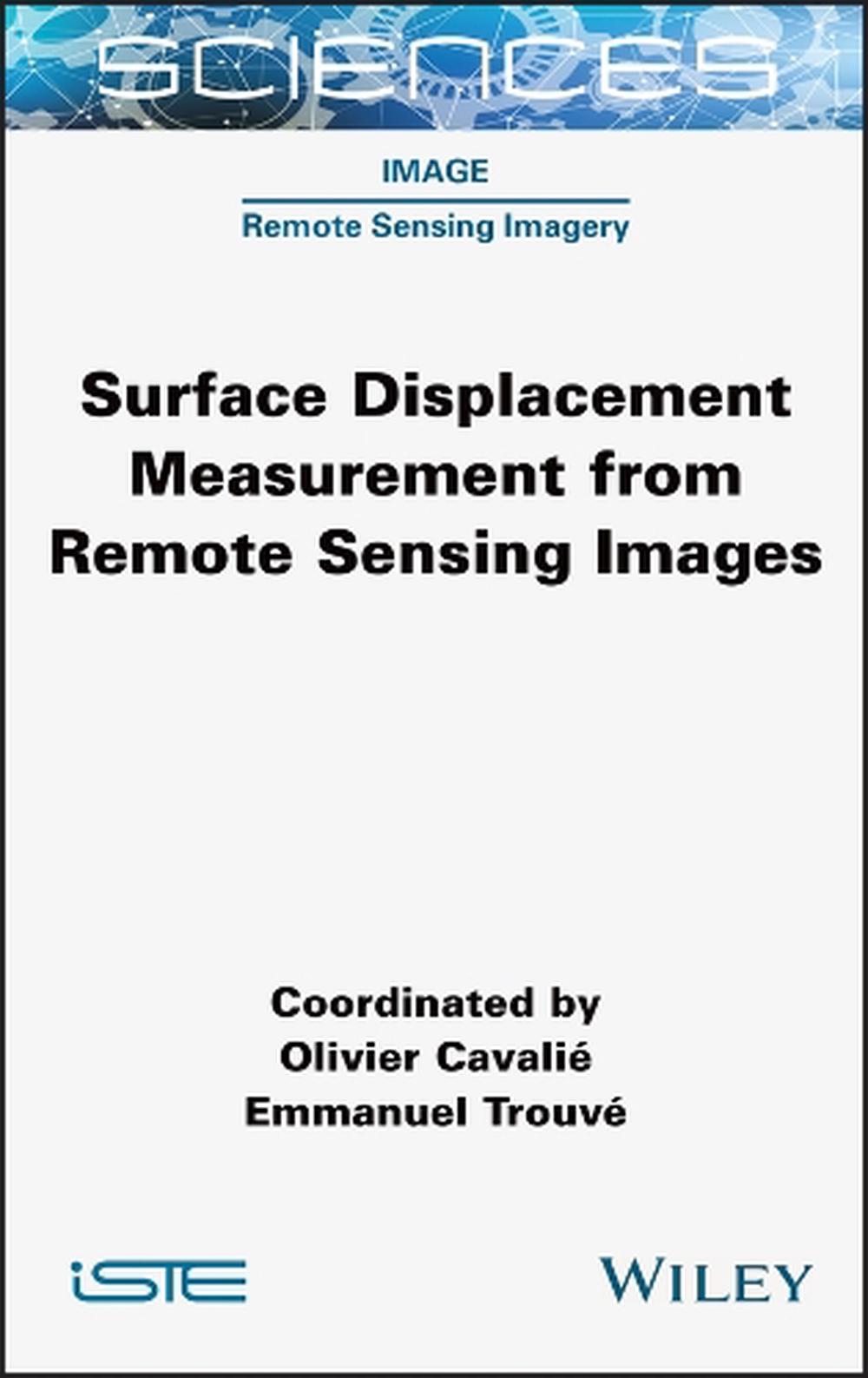 Surface Displacement Measurement from Remote Sensing Images, 9781789450835