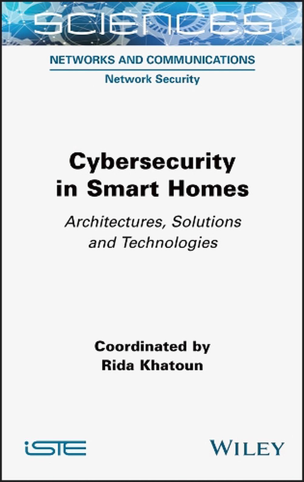 Cybersecurity in Smart Homes, 9781789450866