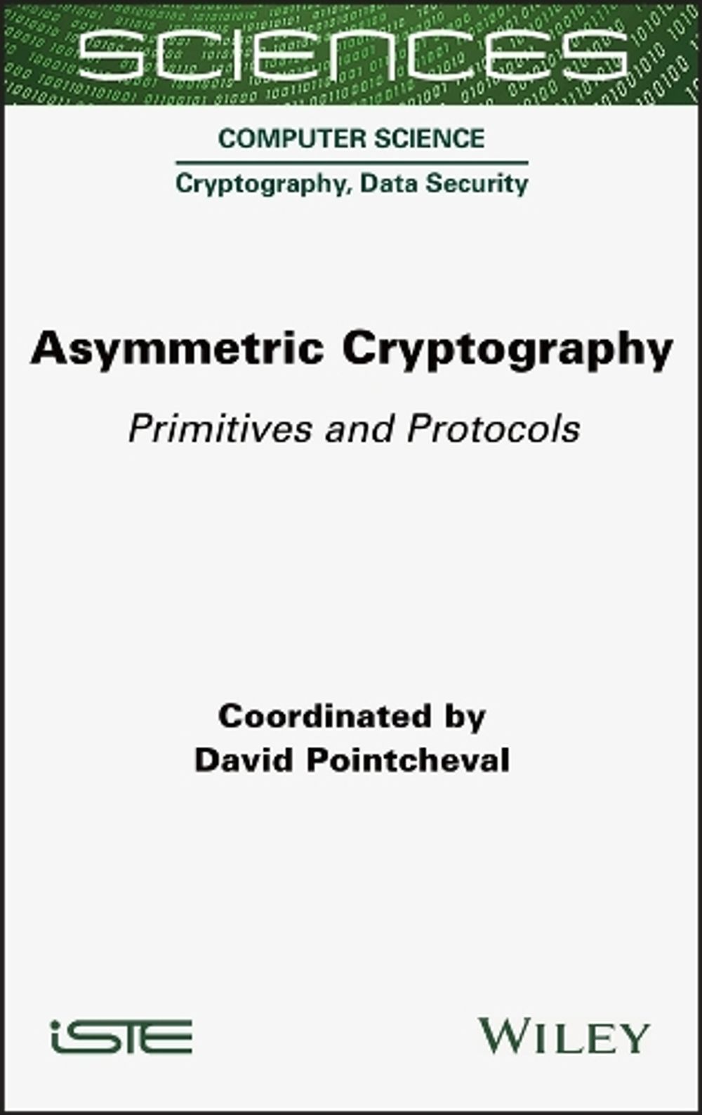 Asymmetric Cryptography by David Pointcheval - ISBN: 9781789450965