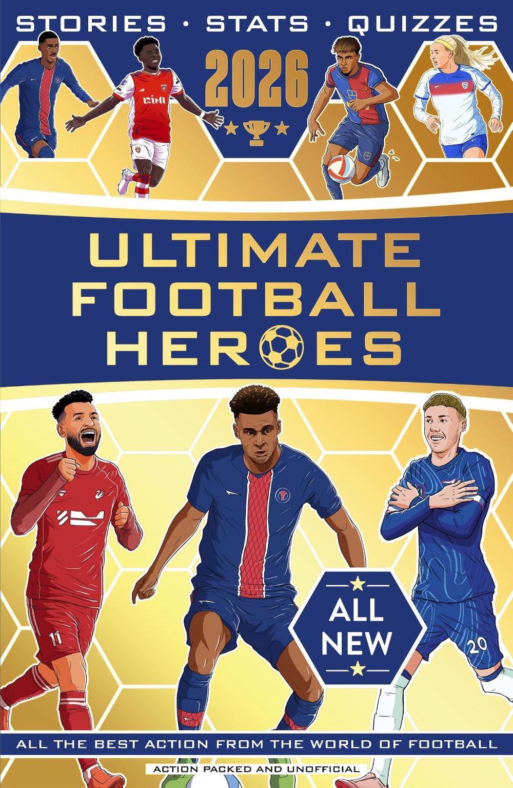 Ultimate Football Heroes 2026 - BRAND NEW CONTENT, 9781789469028