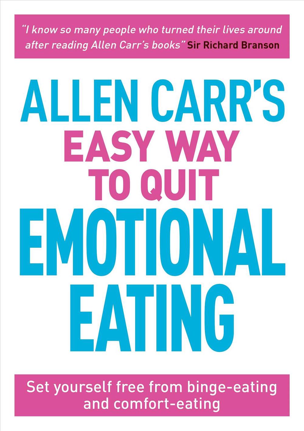 Allen Carr's Easy Way to Quit Emotional Eating, 9781789500042