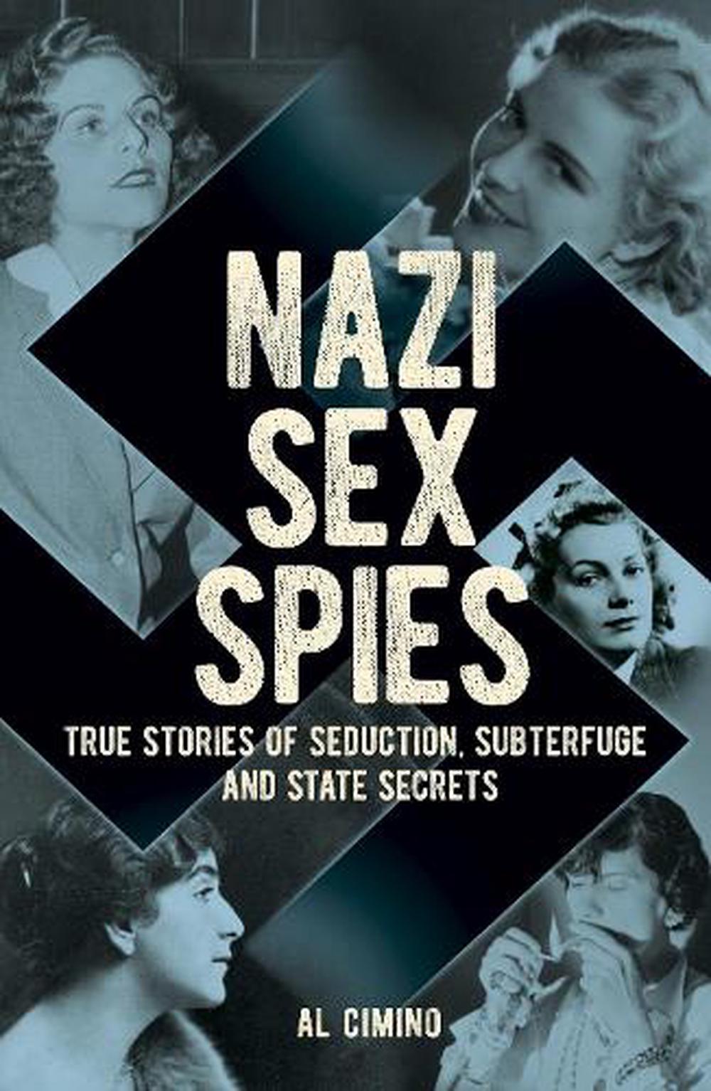 Nazi Sex Spies by Al Cimino, Paperback, 9781789509540 | Buy online at The  Nile