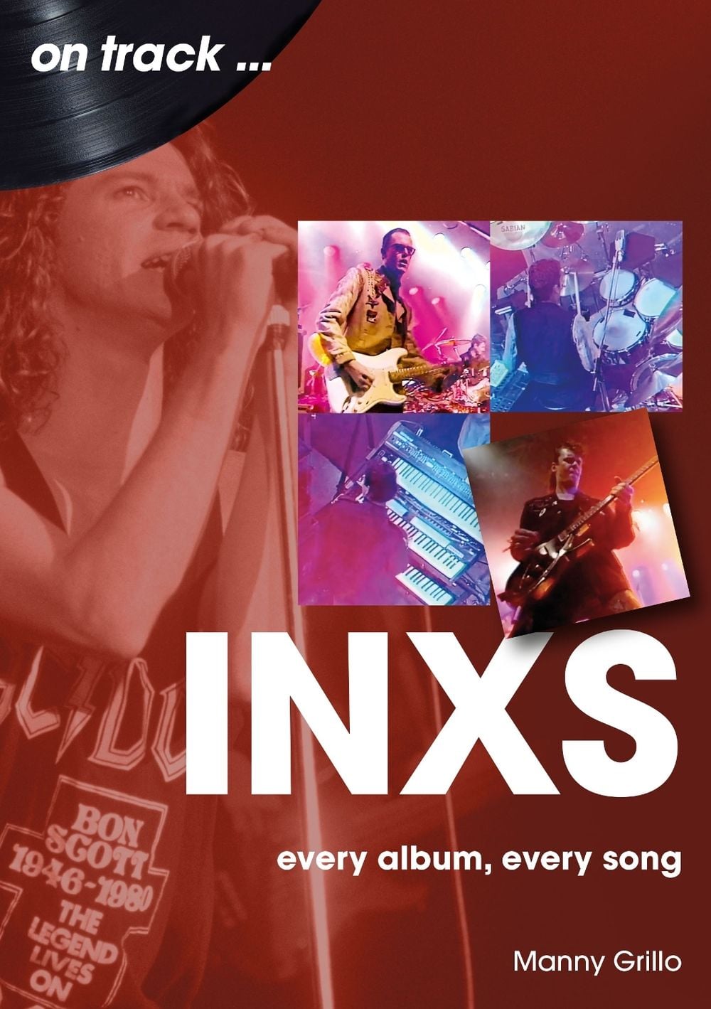 INXS On Track by Manny Grillo - ISBN: 9781789523027