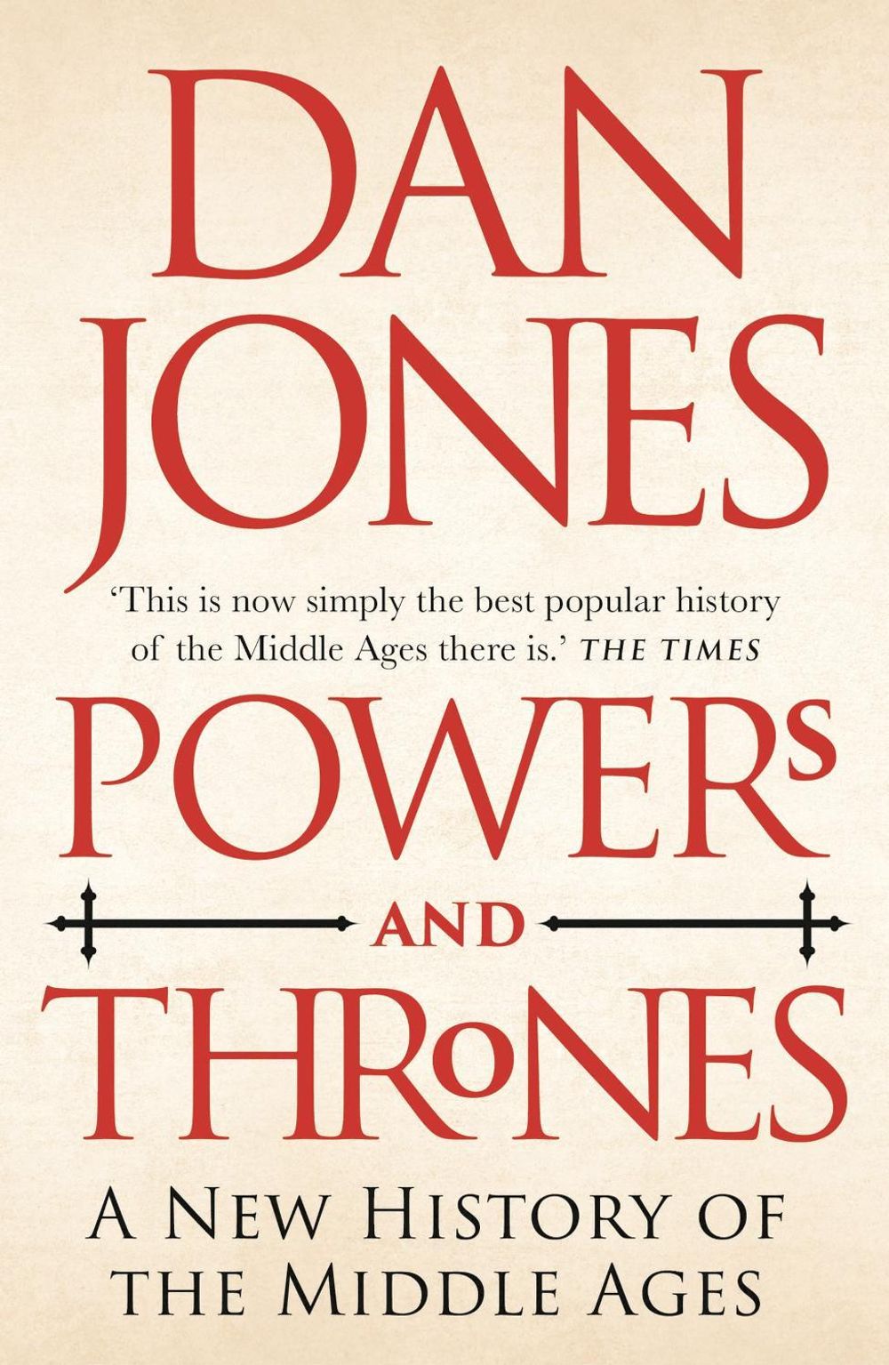 Powers and Thrones by Dan Jones - ISBN: 9781789543544
