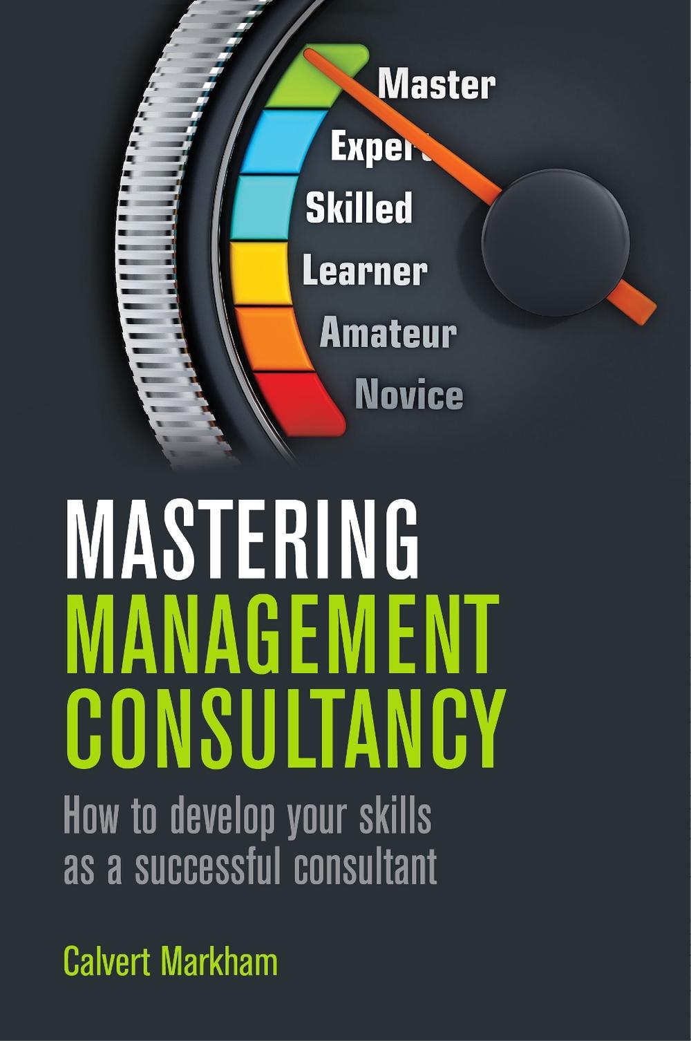Mastering Management Consultancy, 9781789550795