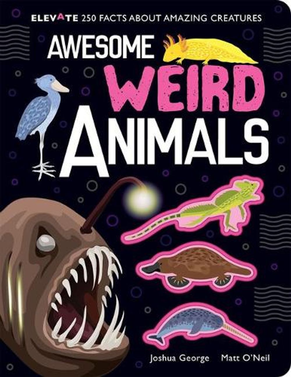 Awesome Weird Animals - Elevate by Joshua George - ISBN: 9781789589443