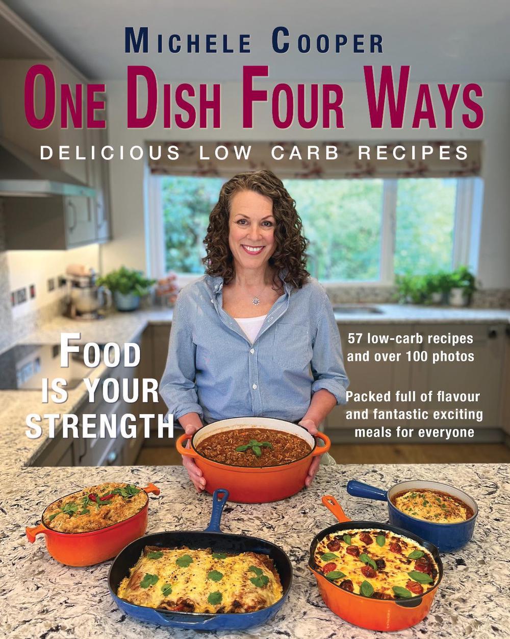 One Dish Four Ways by Michele Cooper - ISBN: 9781789634105