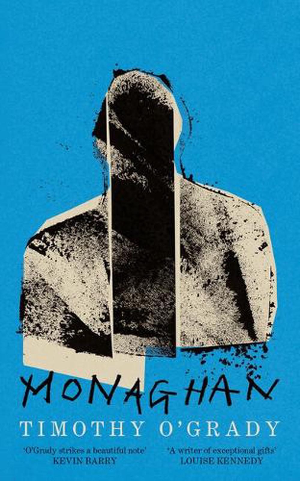 Monaghan by Timothy O'Grady - ISBN: 9781789651867
