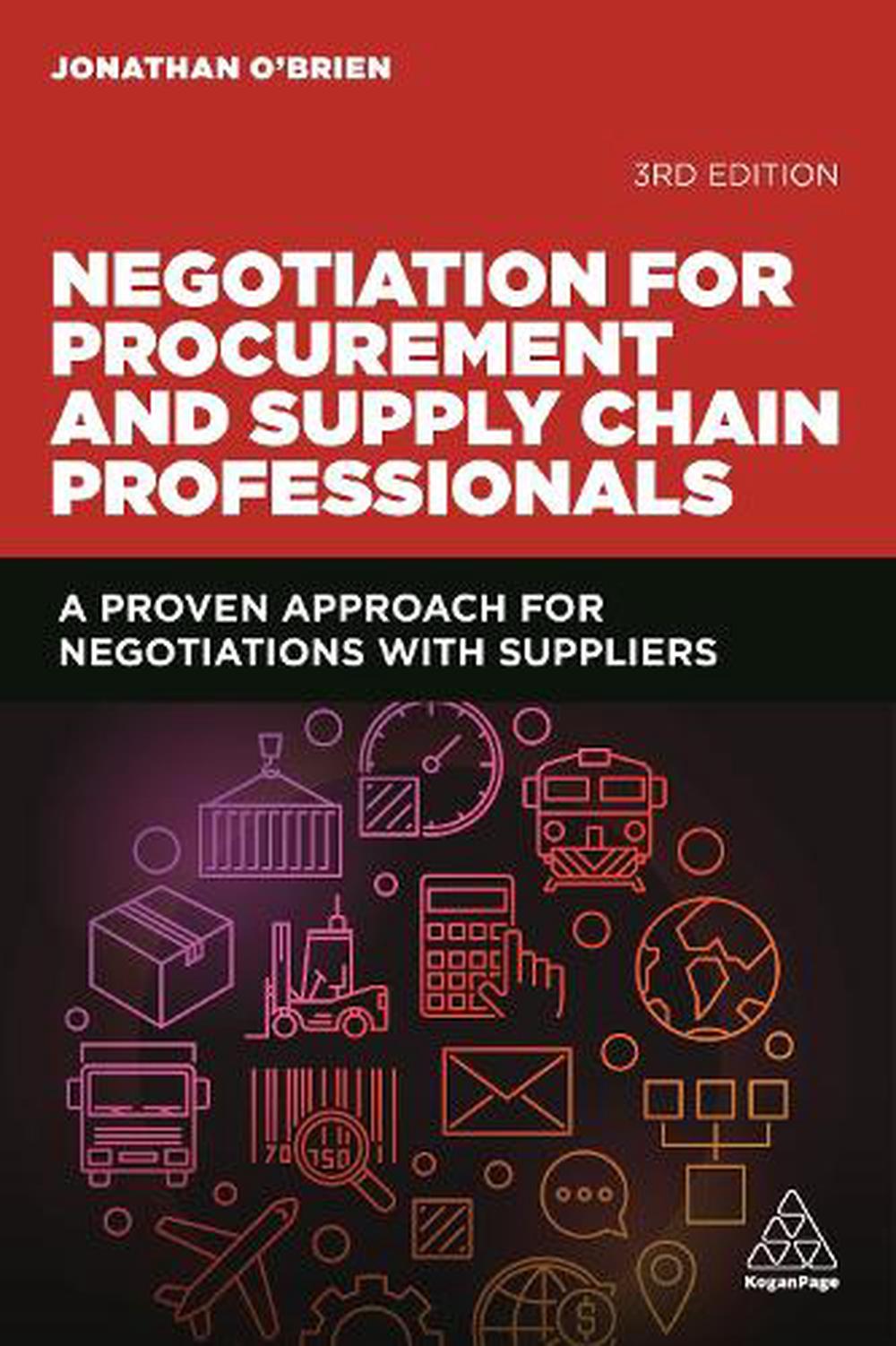 Negotiation For Procurement And Supply Chain Professionals By Jonathan ...