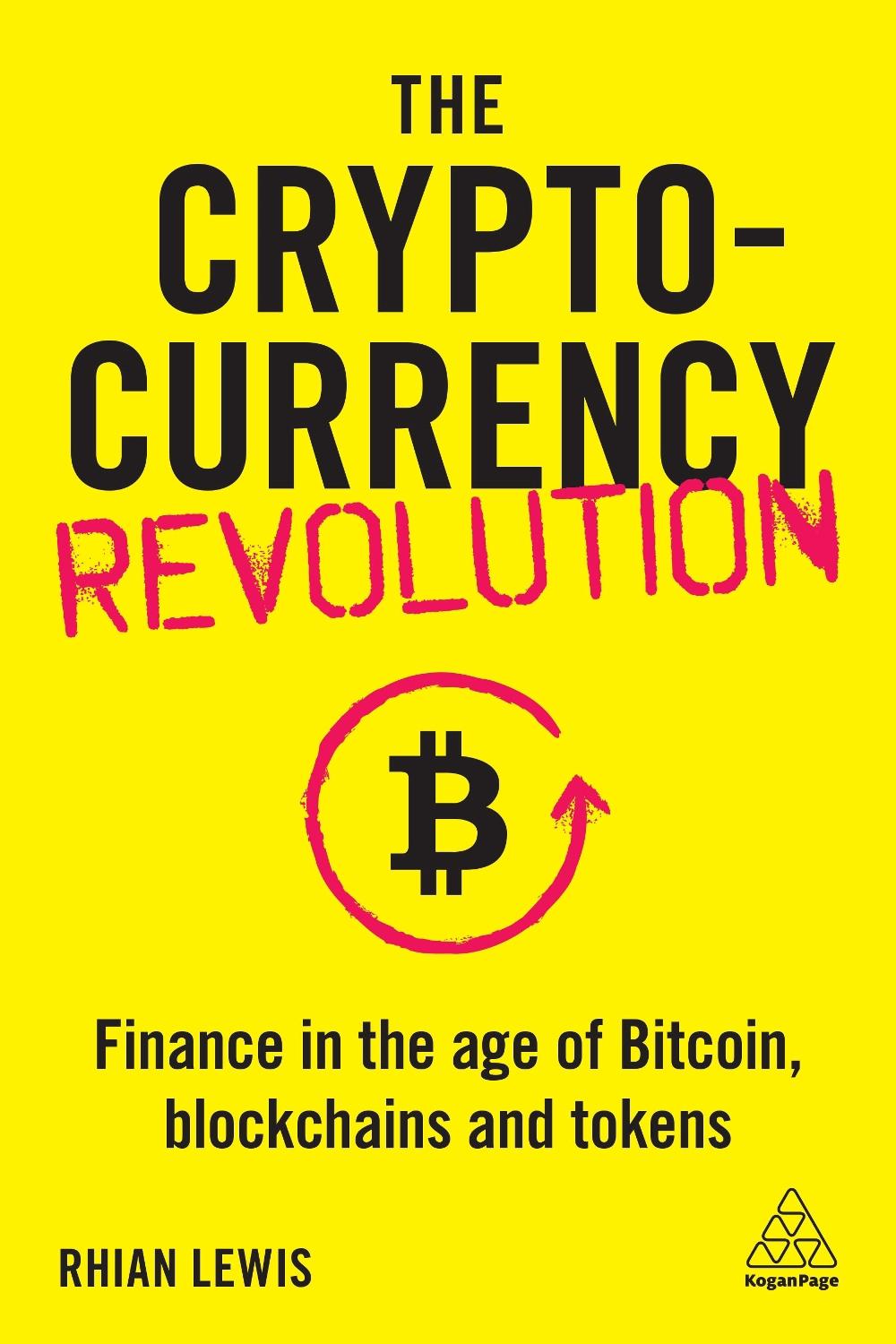 The Cryptocurrency Revolution by Rhian Lewis, Hardcover, 9781789665703 |  Buy online at The Nile