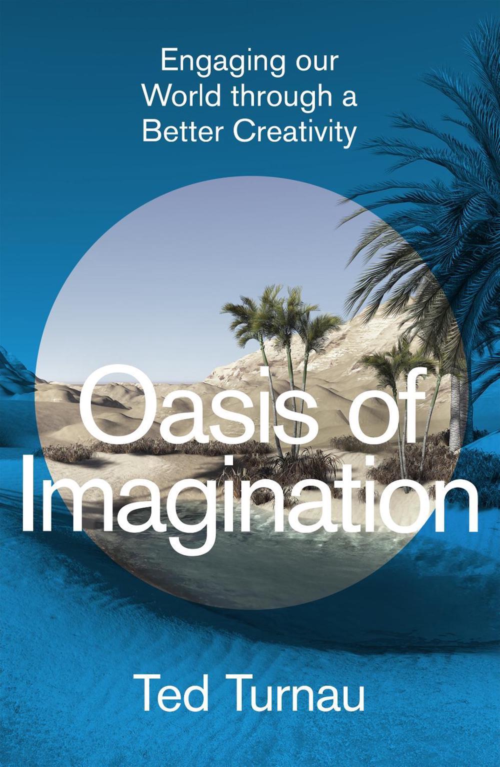 Oasis of Imagination by Ted Turnau - ISBN: 9781789744750