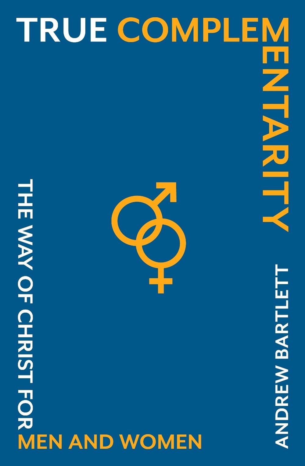 True Complementarity by Andrew Bartlett, QC - ISBN: 9781789754223
