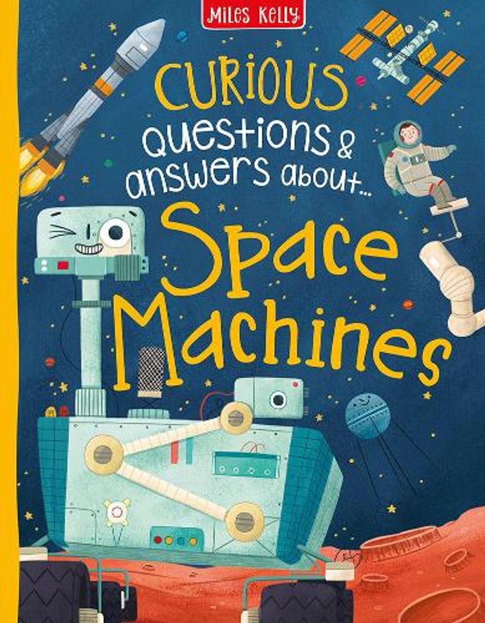 Curious Questions & Answers about Space Machines by Anne Rooney ...