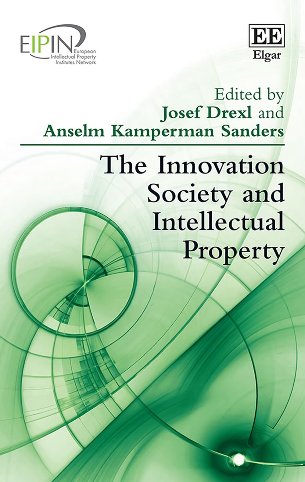 The Innovation Society and Intellectual Property by Josef Drexl ...